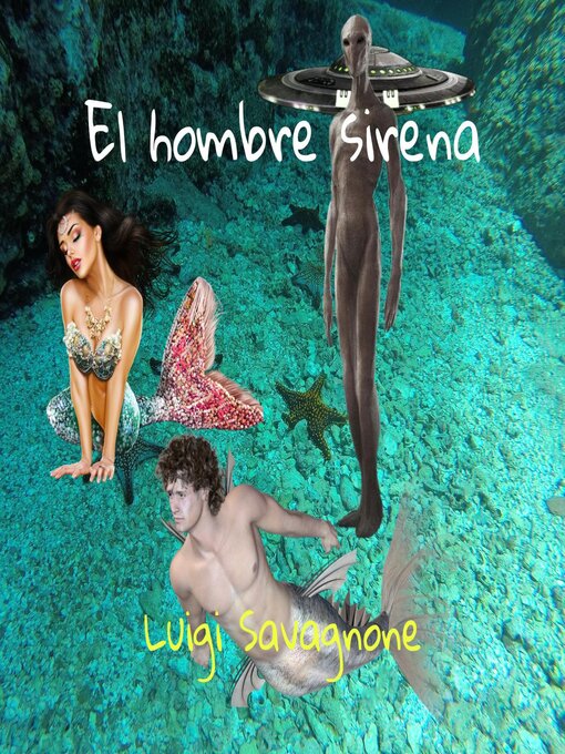 Title details for El Hombre Sirena by Luigi Savagnone - Available